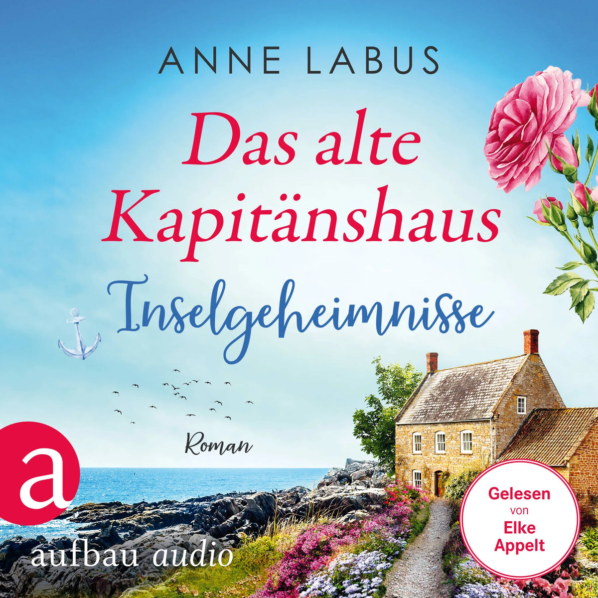 Das alte Kapitänshaus - Inselgeheimnisse - Jersey-Träume, Band 3 (Ungekürzt)