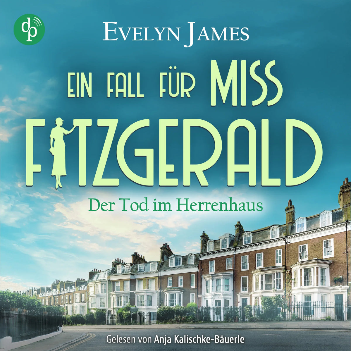 Der Tod im Herrenhaus - Ein Fall für Miss Fitzgerald-Reihe - Ein britisches Cosy Crime Hörbuch mit einer Privatdetektivin, die im England der 1920er Jahre ermittelt, Band 5 (Ungekürzt)