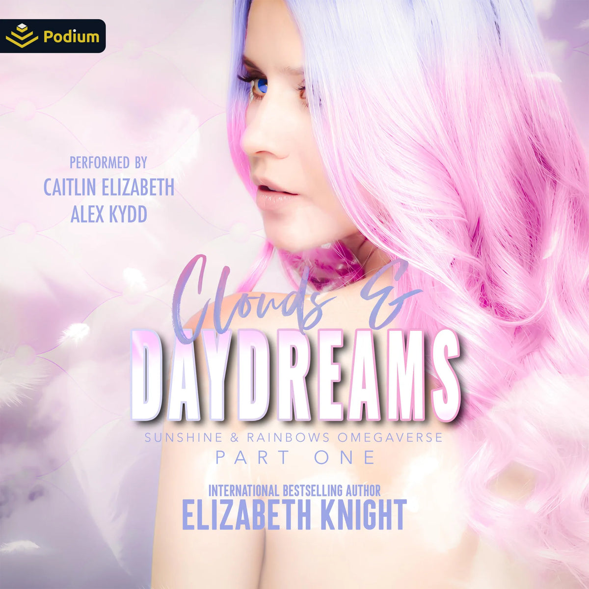Clouds & Daydreams: Part 1