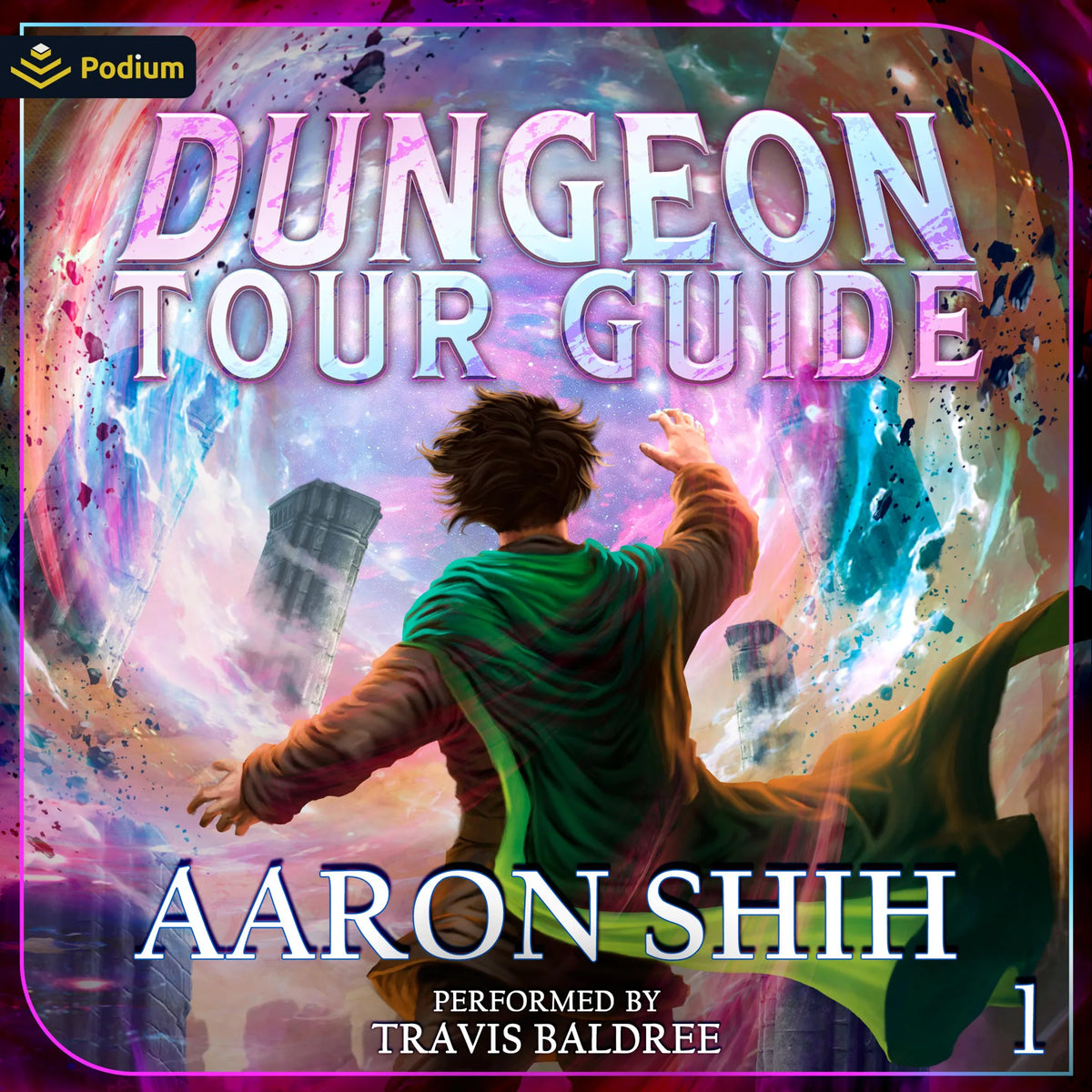 Dungeon Tour Guide: A LitRPG Adventure