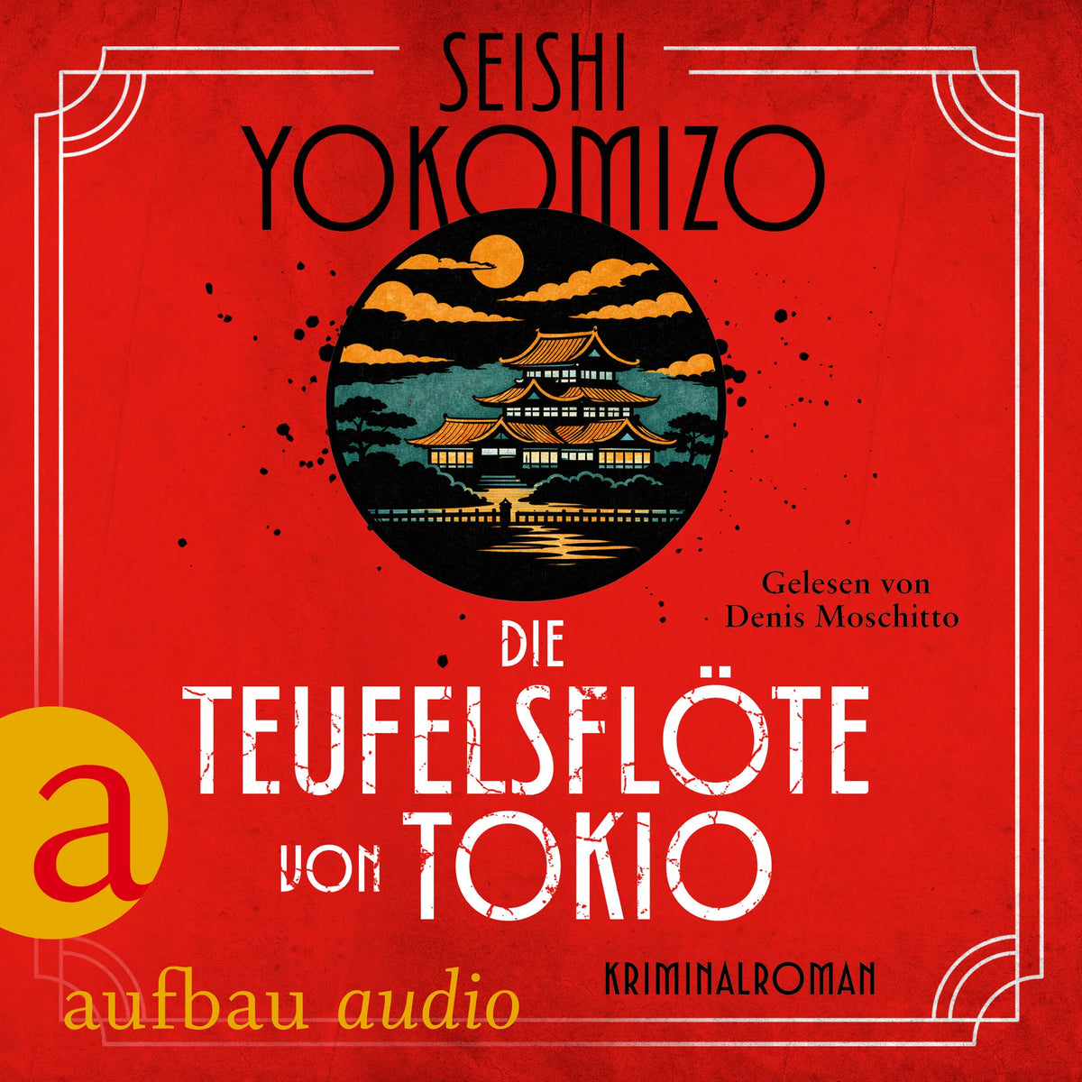 Die Teufelsflöte von Tokio - Kosuke Kindaichi ermittelt, Band 6 (Ungekürzt)