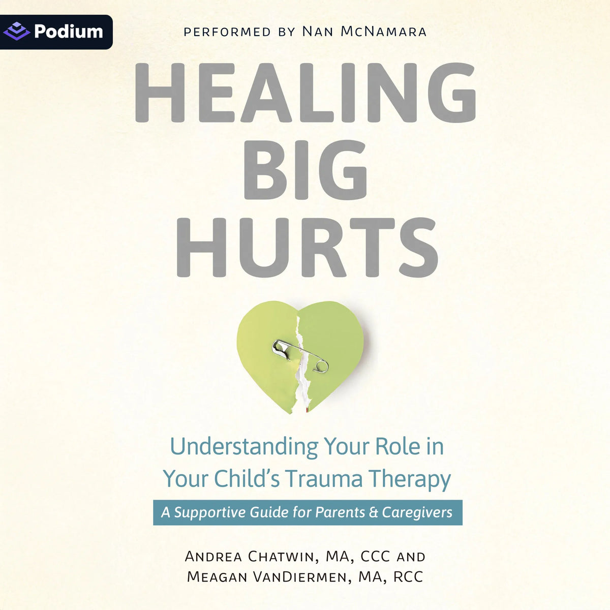 Healing Big Hurts