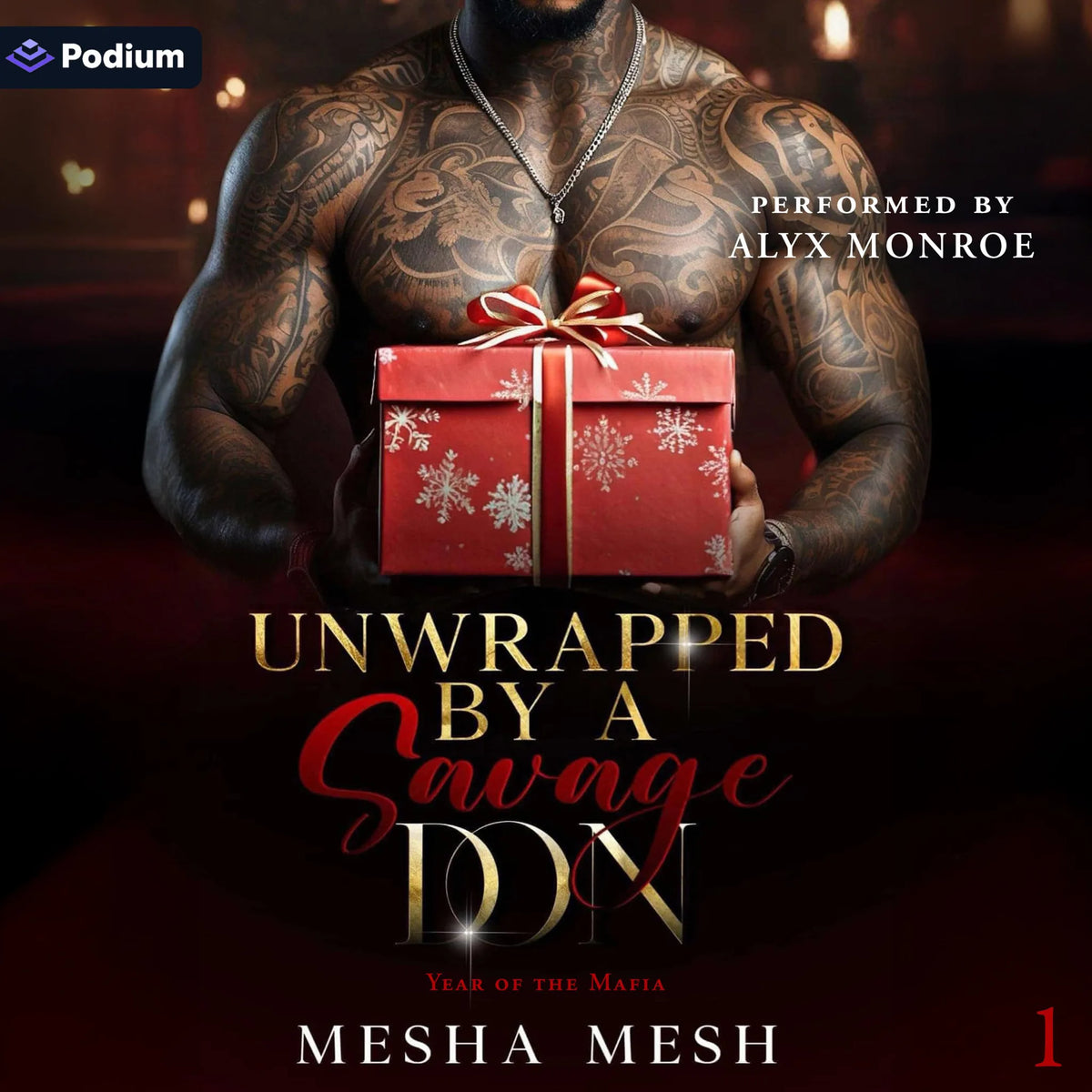 Unwrapped by a Savage Don