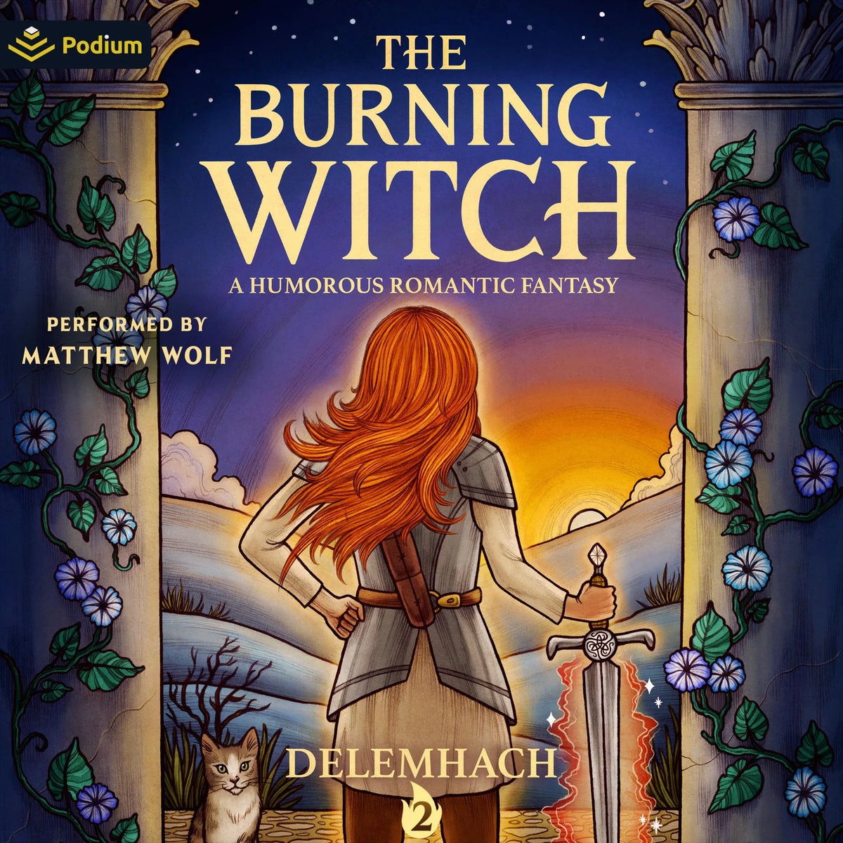 The Burning Witch 2: A Humorous Romantic Fantasy