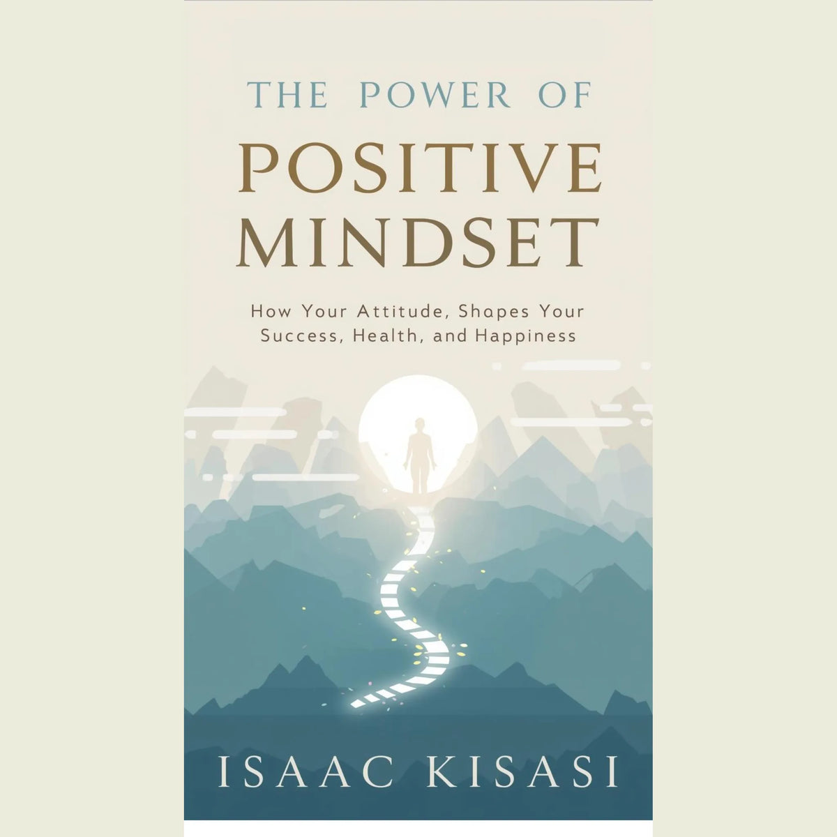 The Power of Positive Mindset