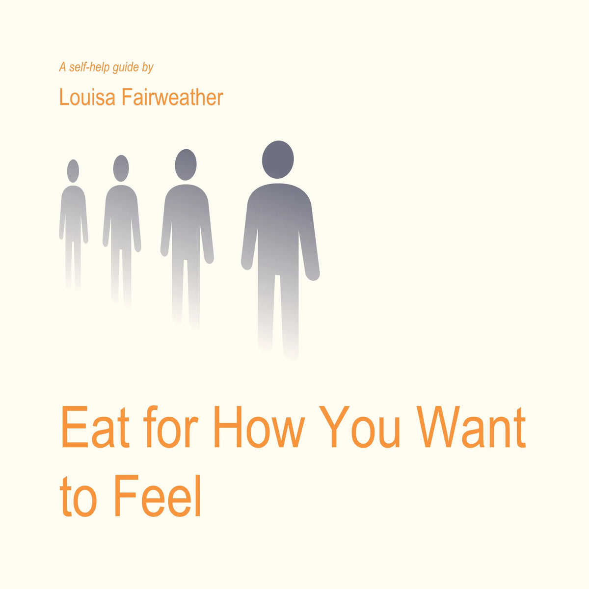Eat for How You Want to Feel