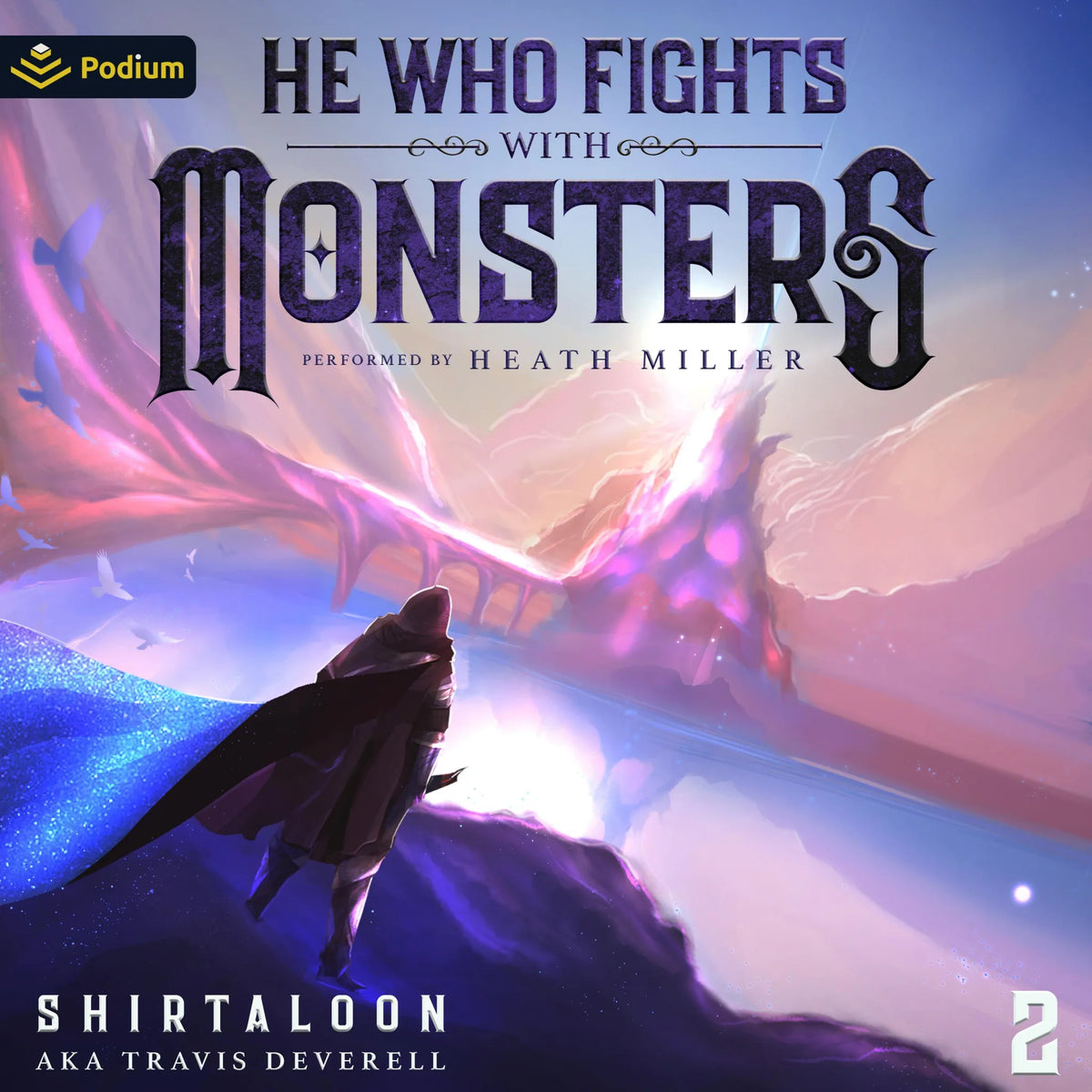 He Who Fights with Monsters 2:  A LitRPG Adventure