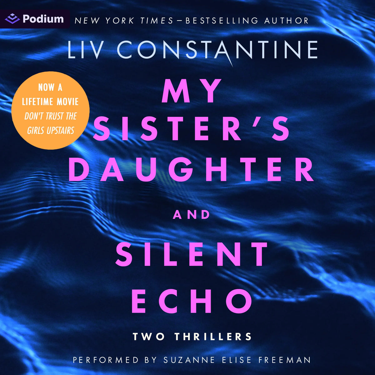 My Sister's Daughter and Silent Echo