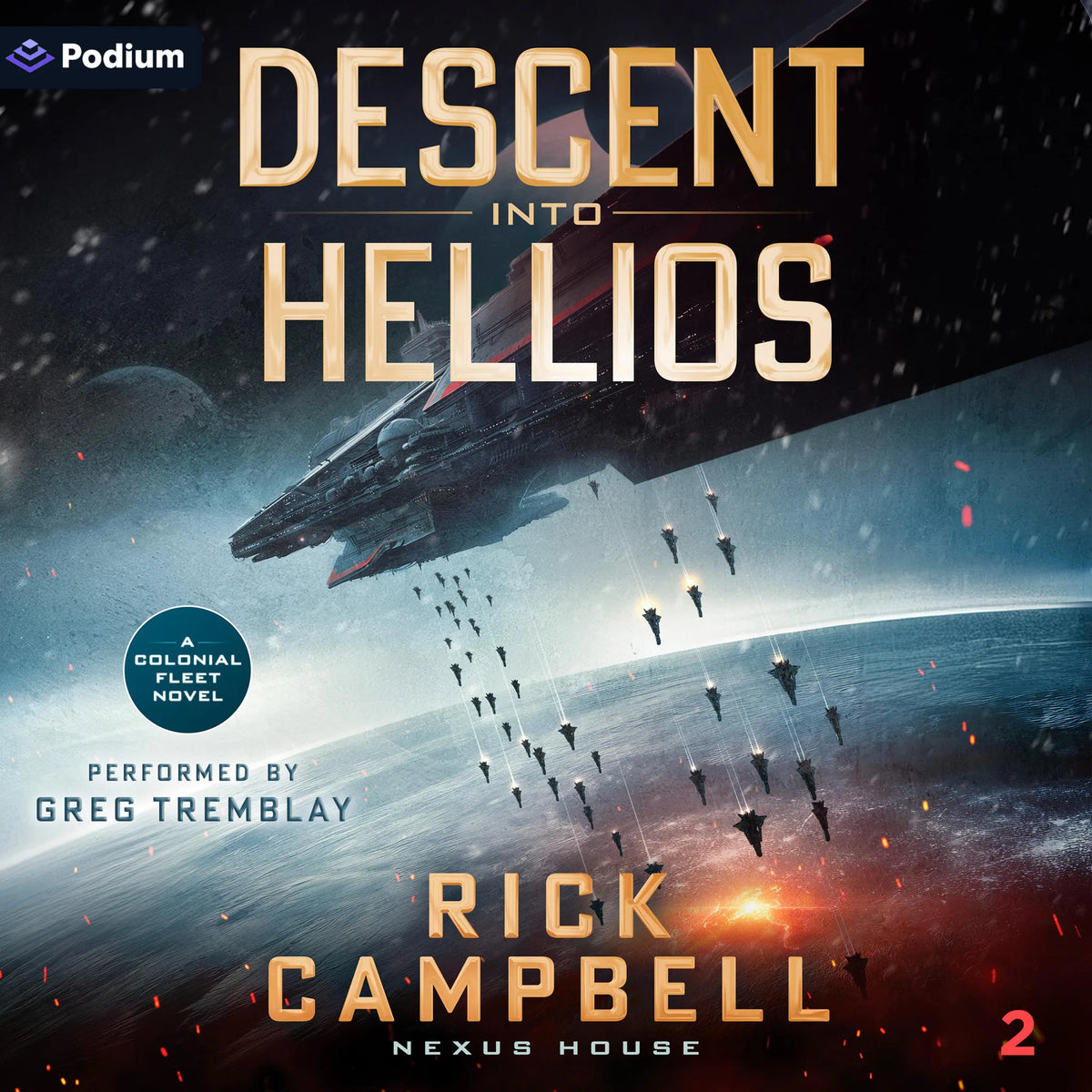 Descent into Hellios: A Colonial Fleet Novel
