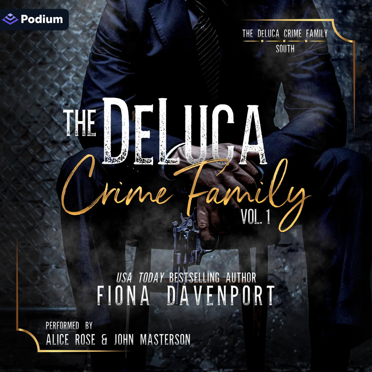 DeLuca Crime Family South: Volume 1
