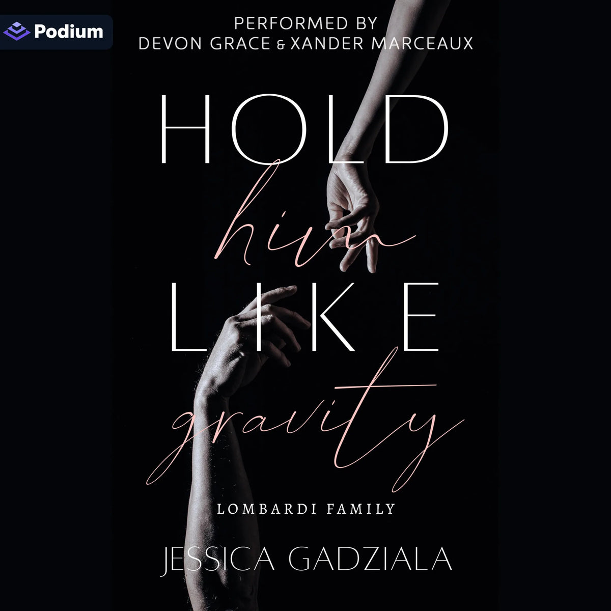 Hold Him Like Gravity