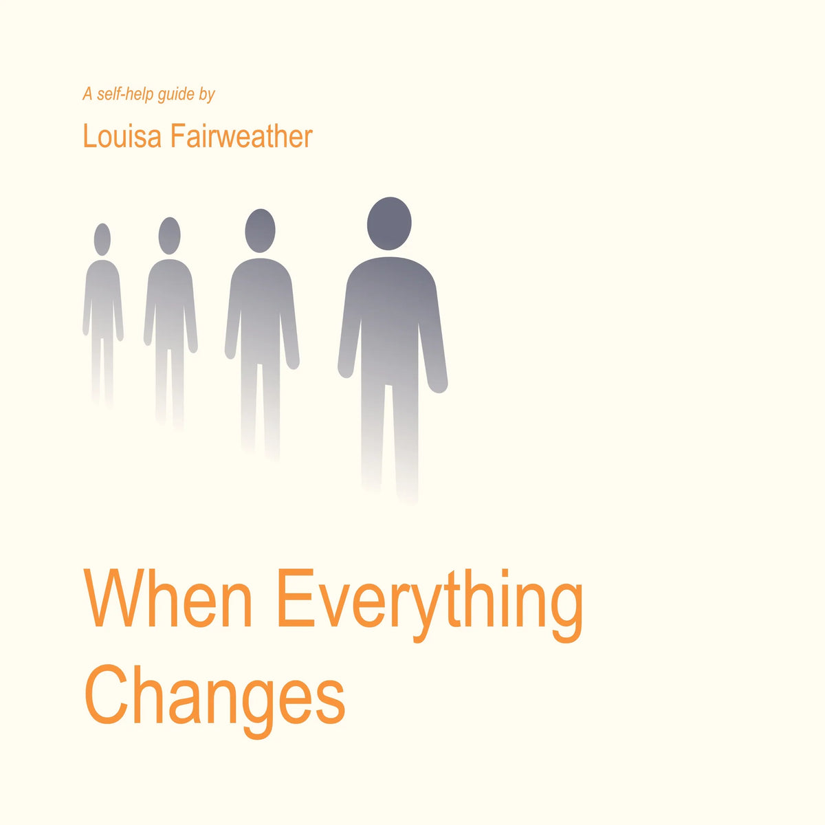 When Everything Changes