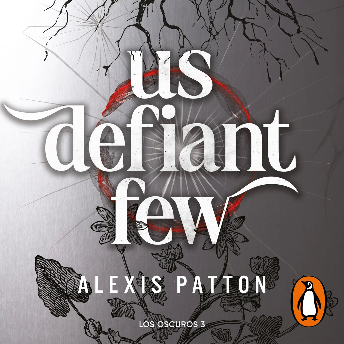 Los Oscuros 3 - Us defiant few (edición en español)