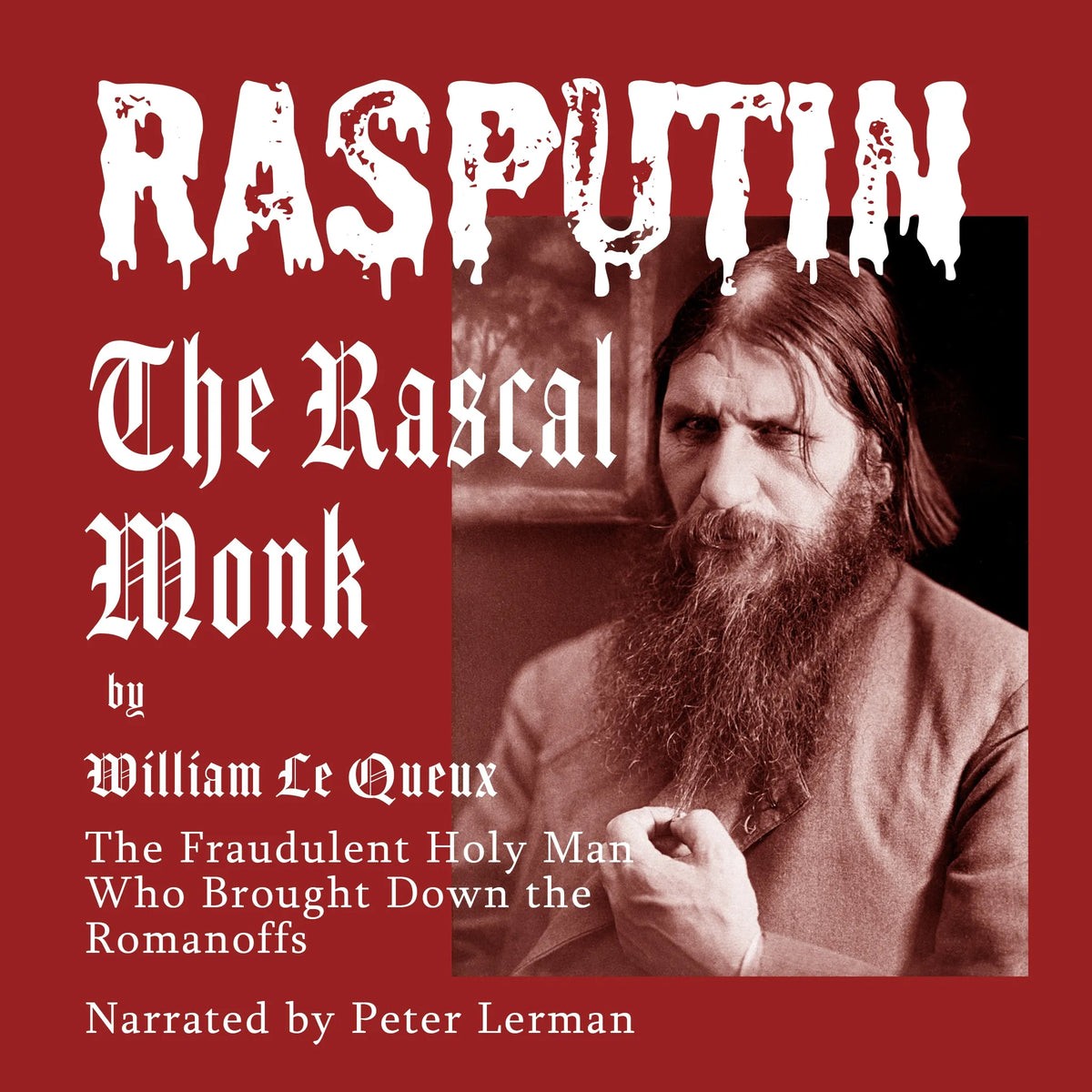 Rasputin - The Rascal Monk