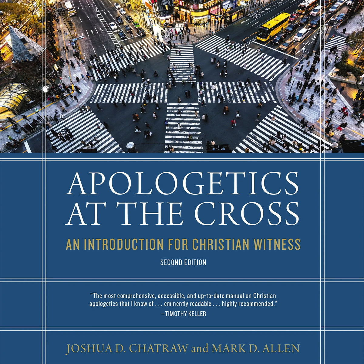 Apologetics at the Cross, Second Edition