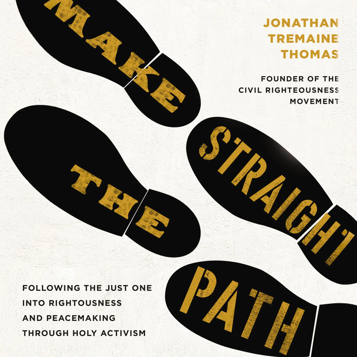 Make Straight the Path