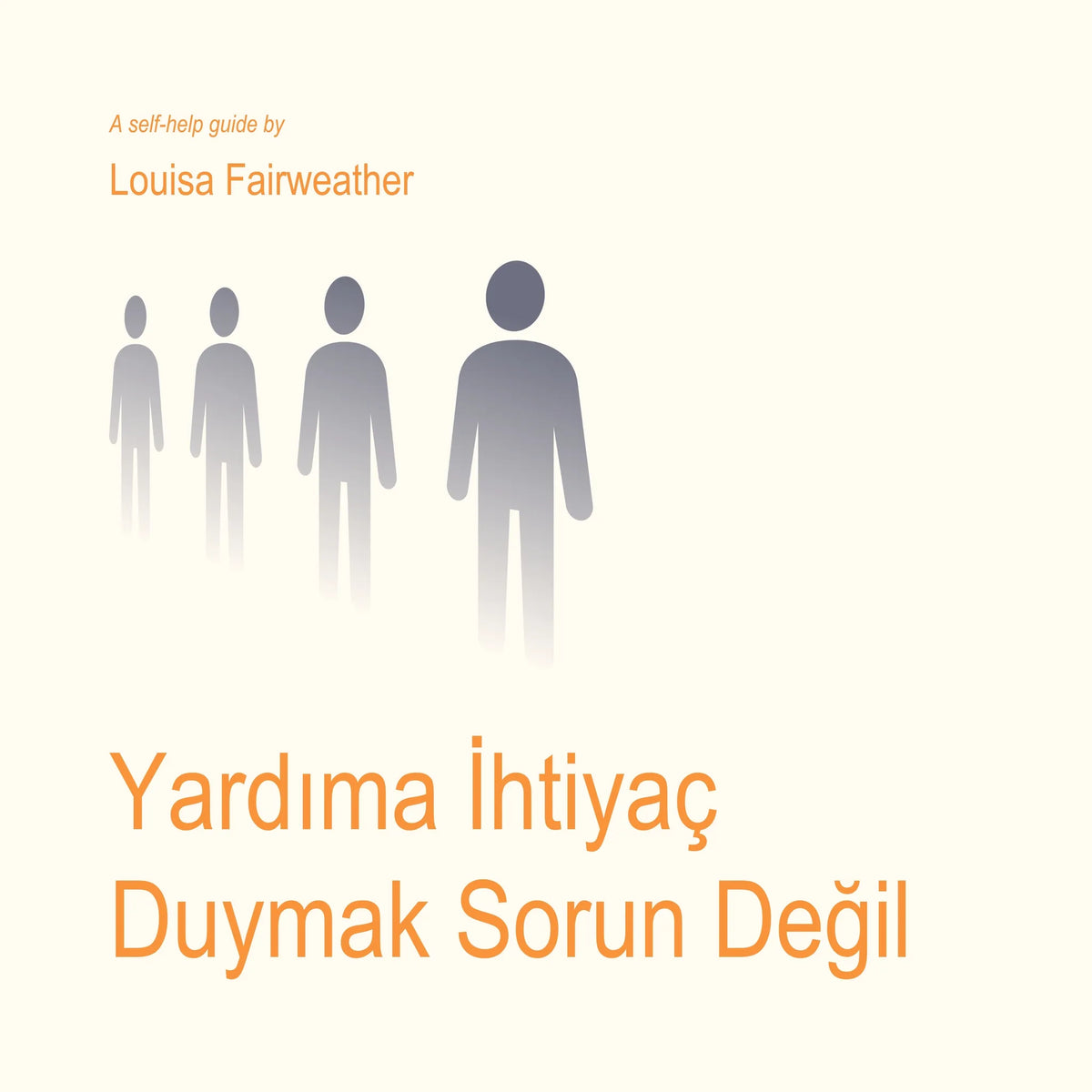 Yardıma İhtiyaç Duymak Sorun Değil