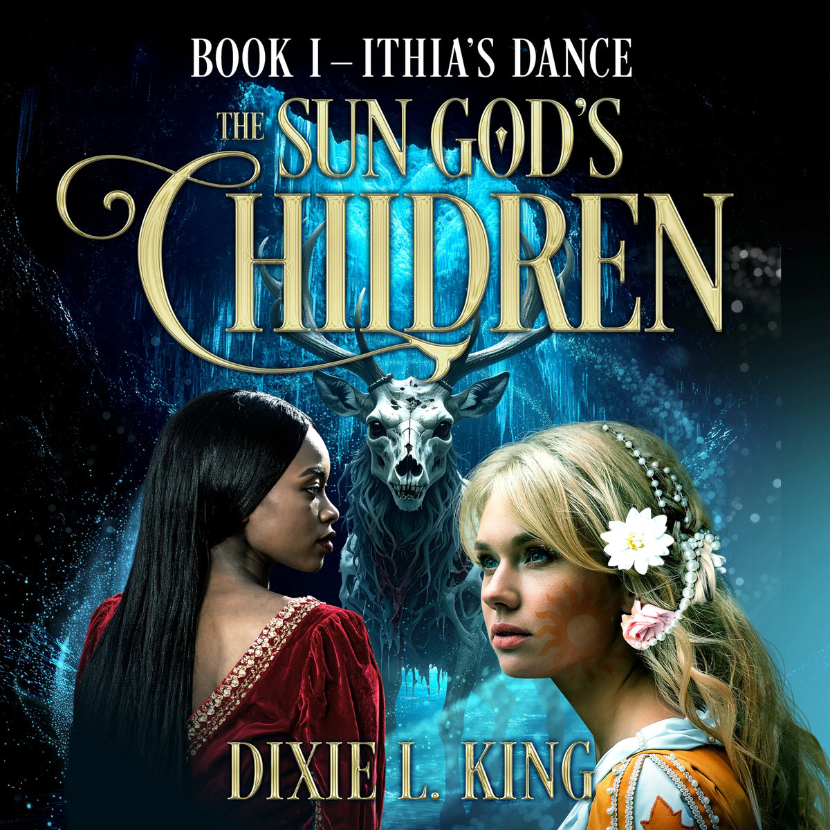 Ithia's Dance: The Sun God's Children Book I