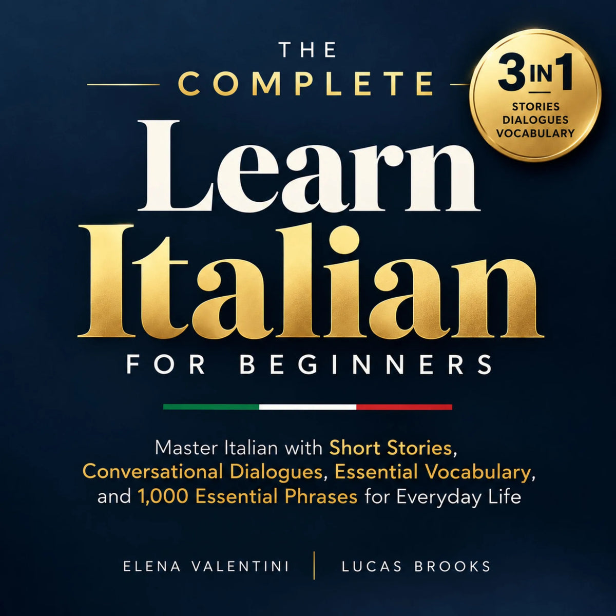 The Complete Learn Italian for Beginners