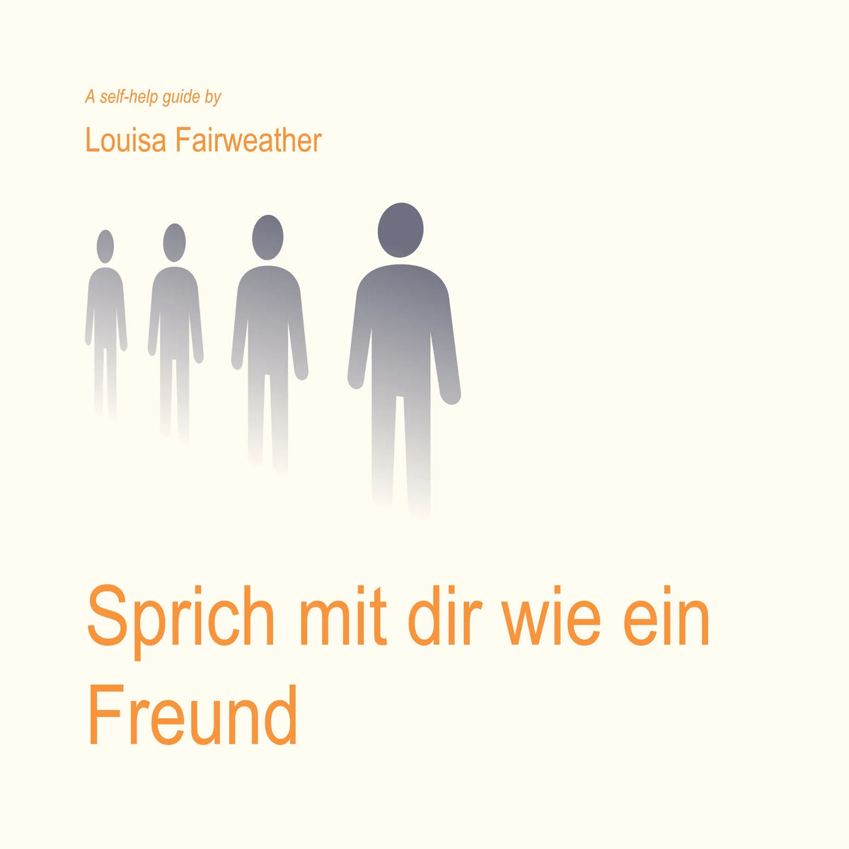 Sprich mit dir wie ein Freund