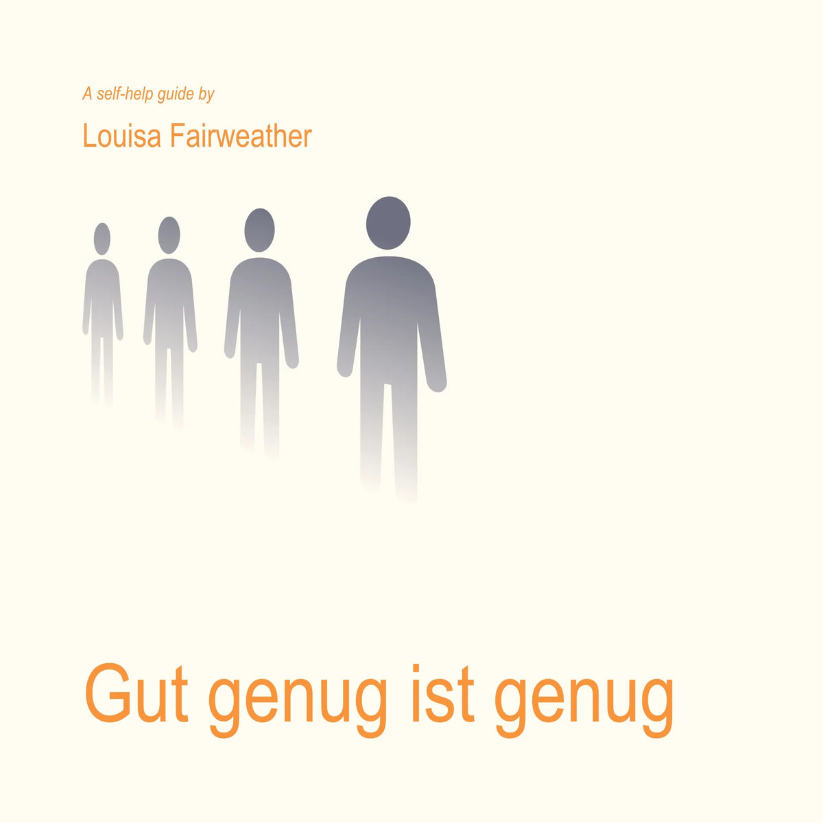 Gut genug ist genug