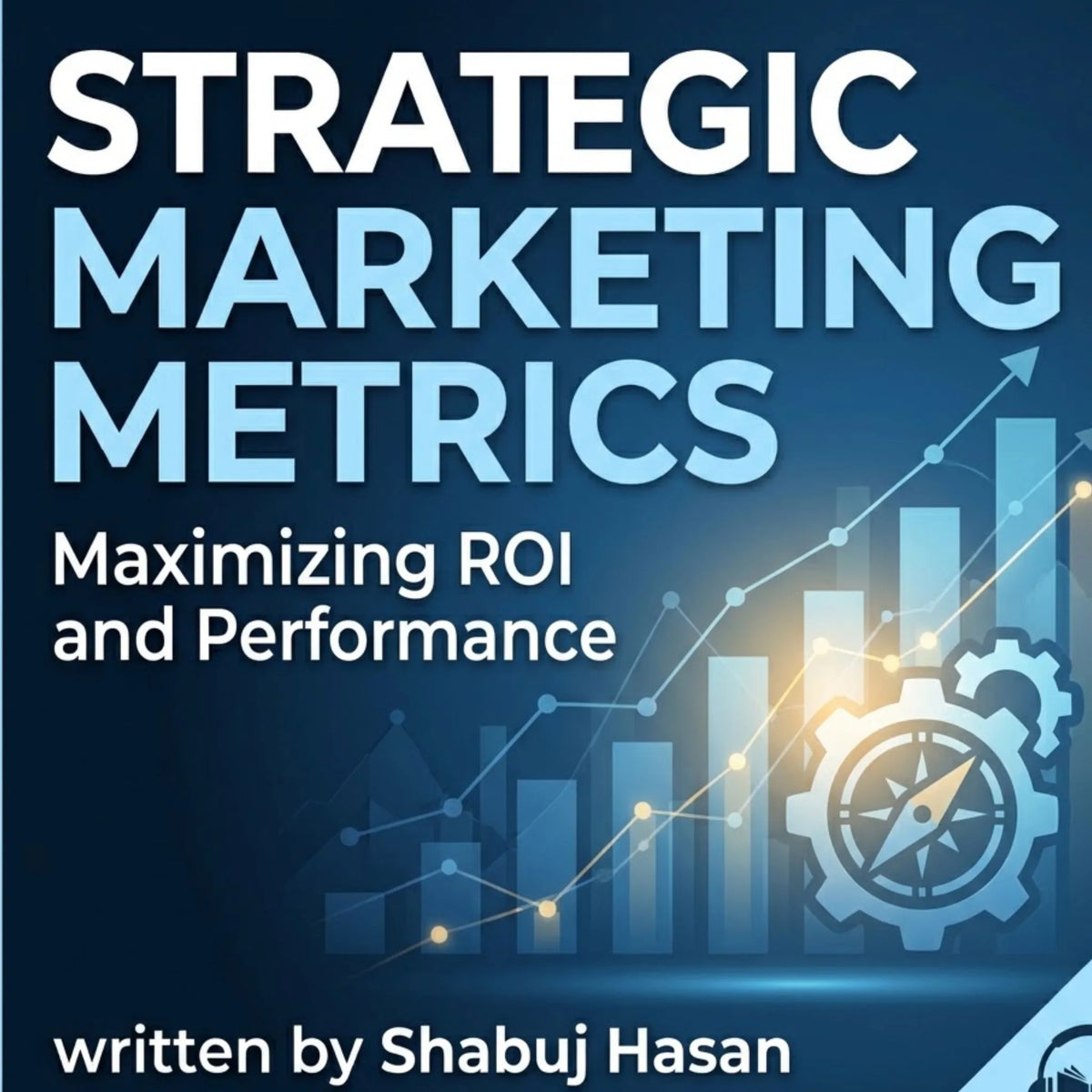 Strategic Marketing Metrics