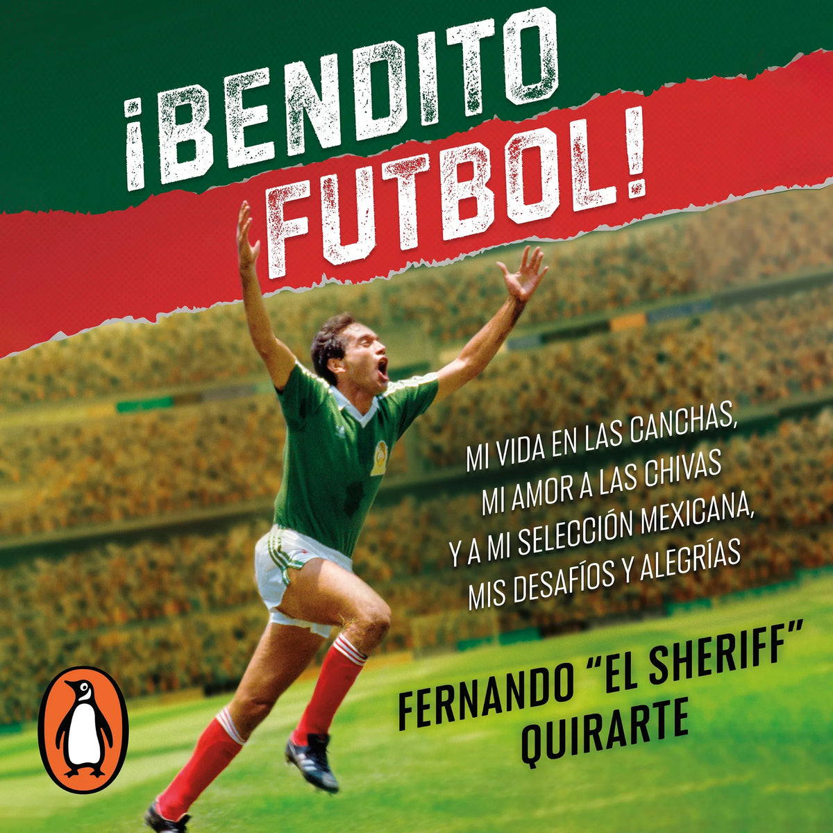 ¡Bendito fútbol