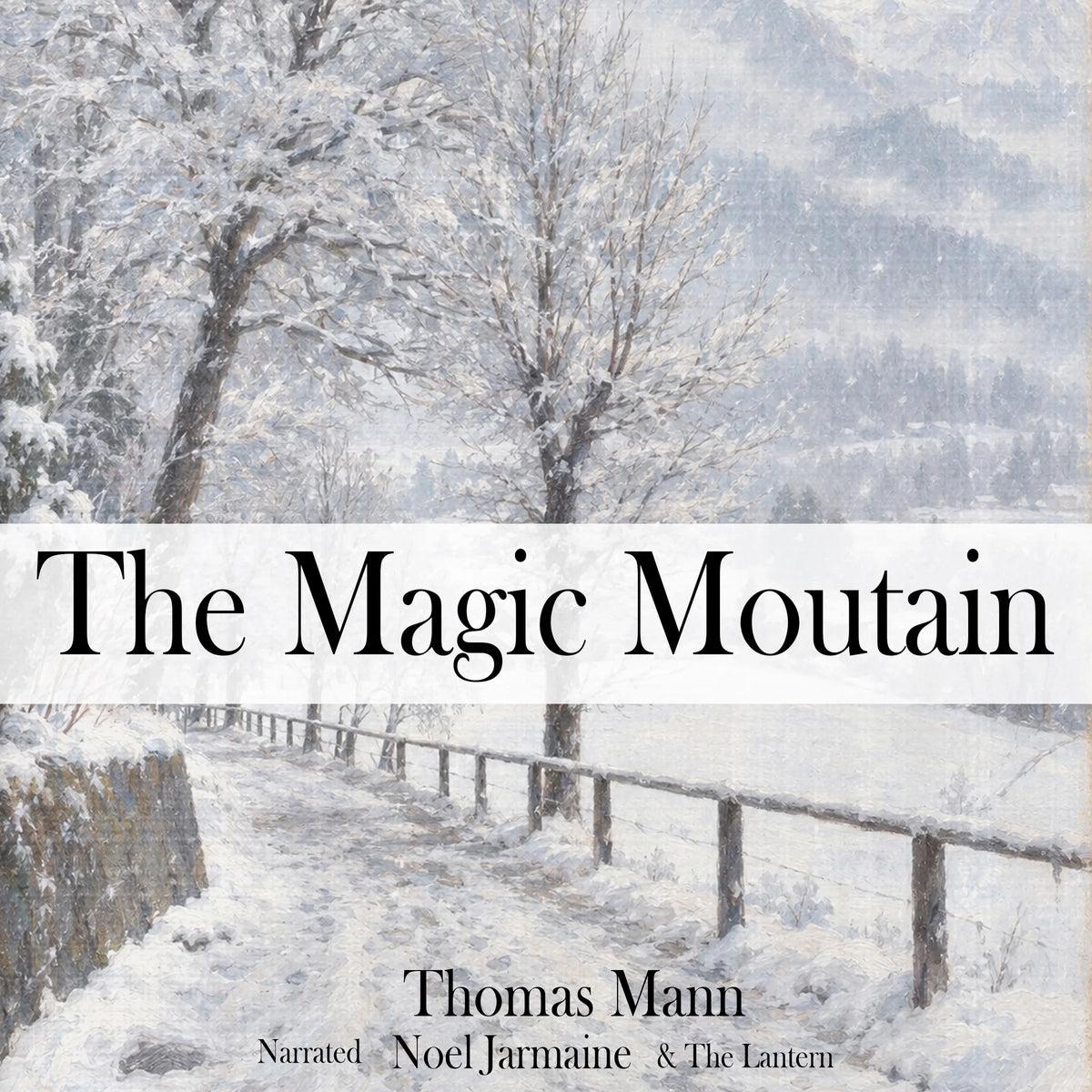 The Magic Moutain