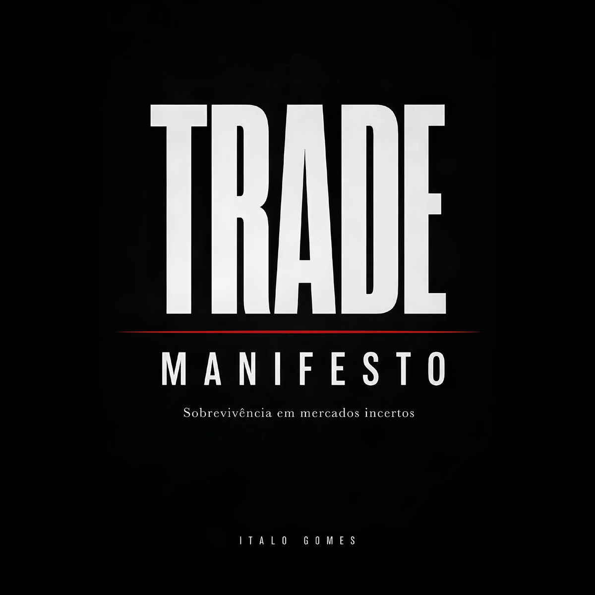 Trade Manifesto