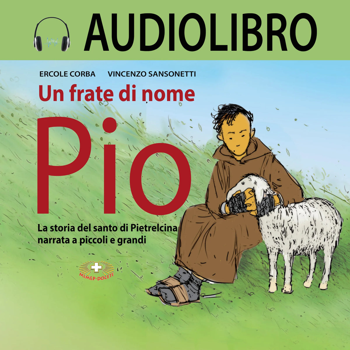 Un frate di nome Pio