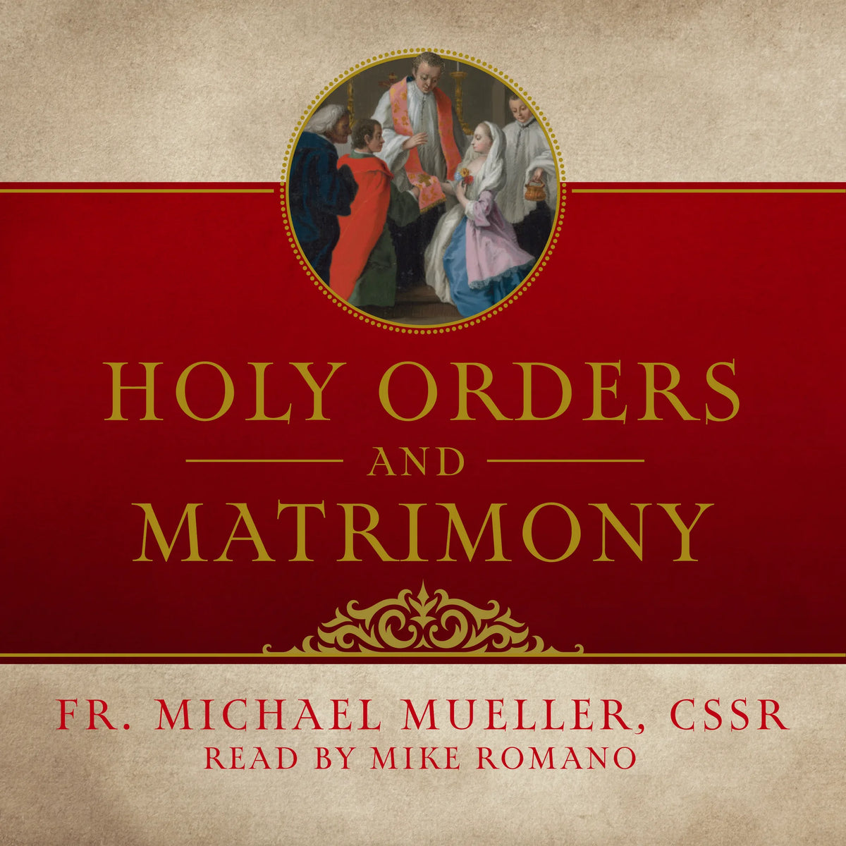 Holy Orders and Matrimony