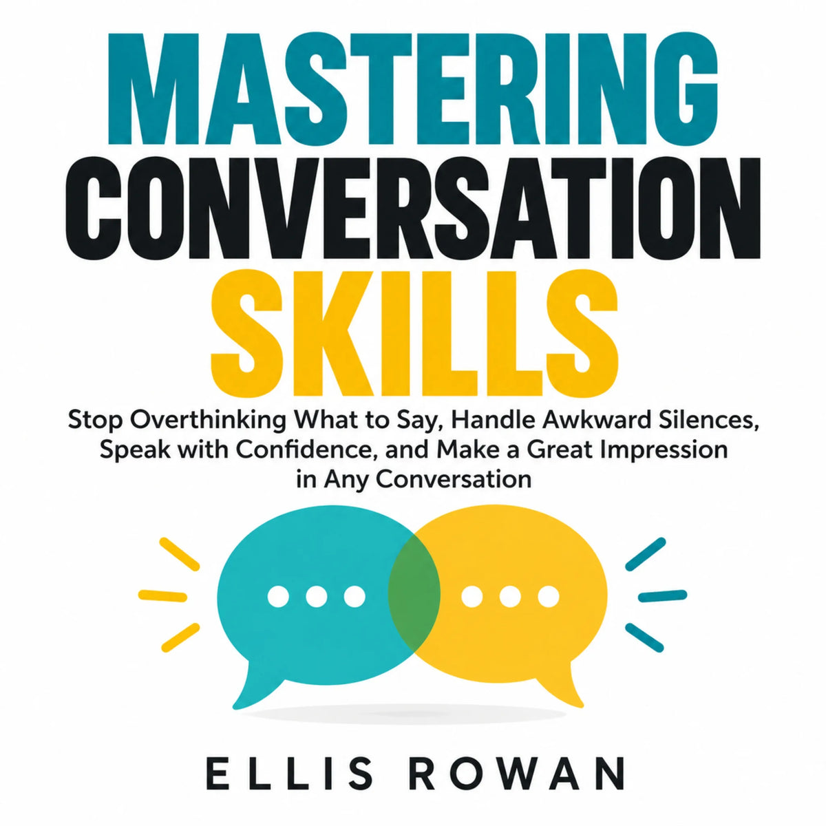 Mastering Conversation Skills