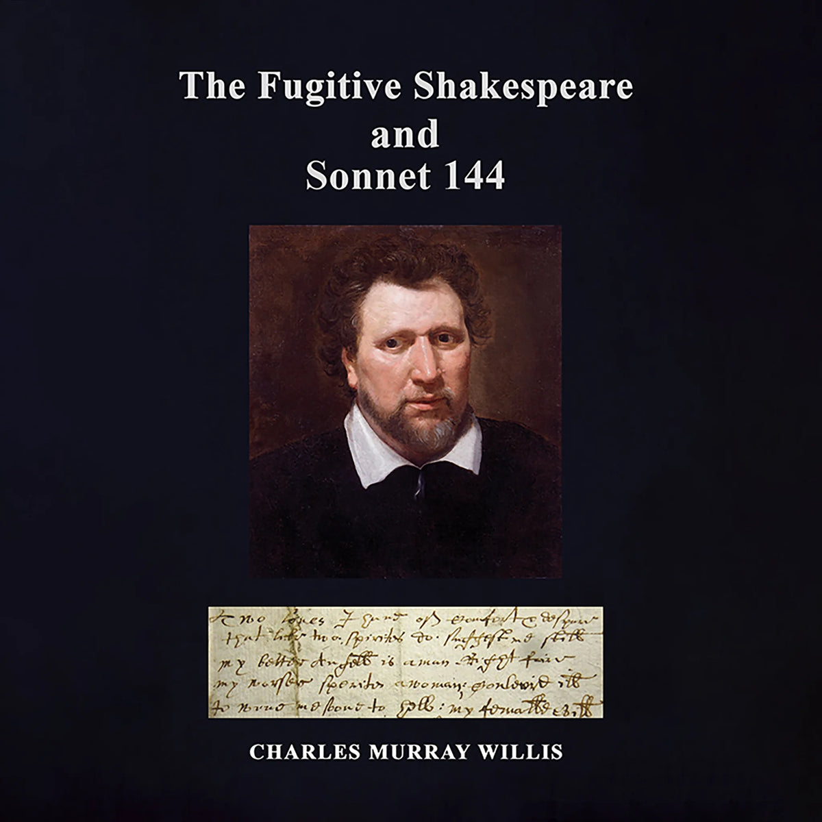 The Fugitive Shakespeare and Sonnet 144