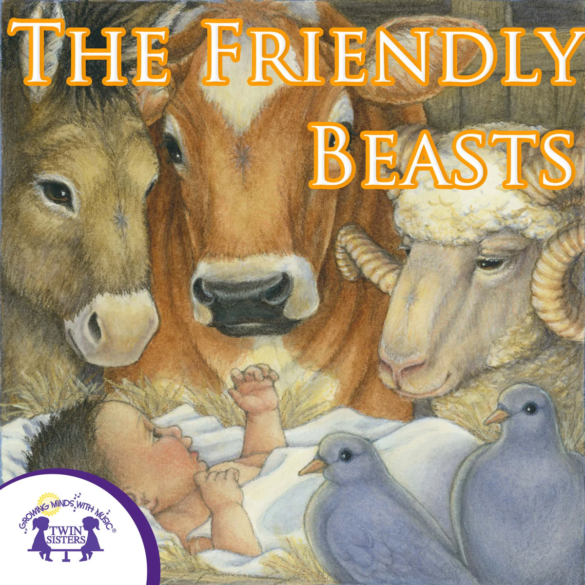 The Friendly Beasts
