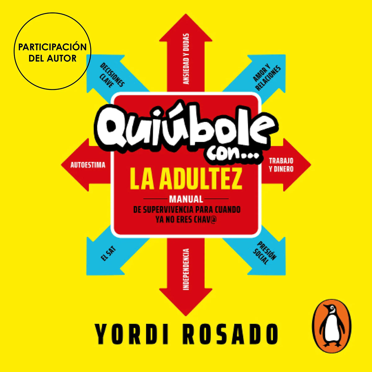 Quiúbole con… la Adultez