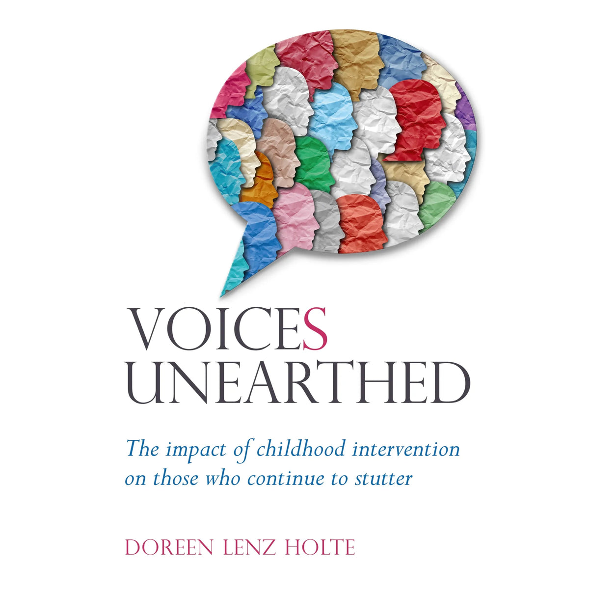 VoiceS Unearthed