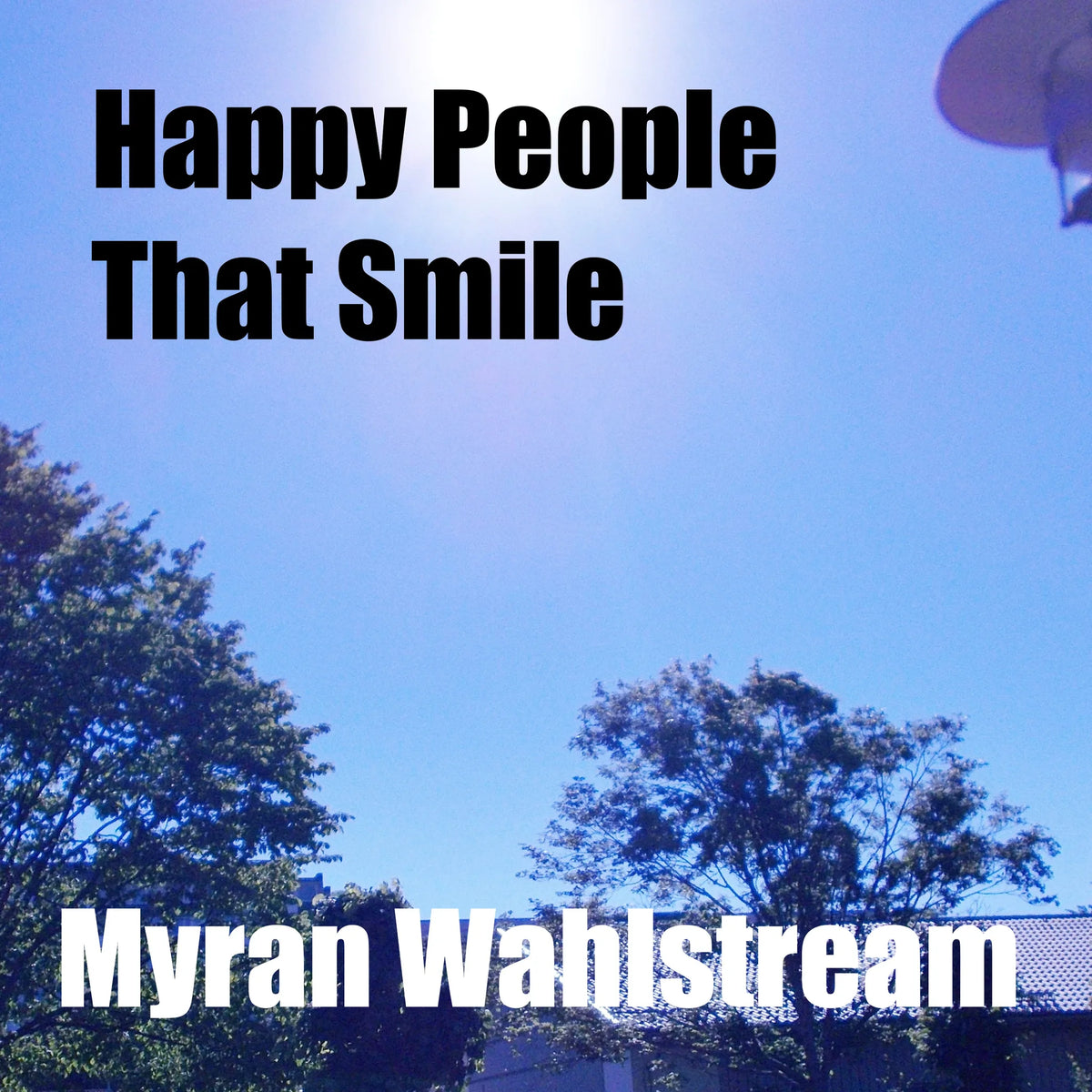 Happy People That Smile