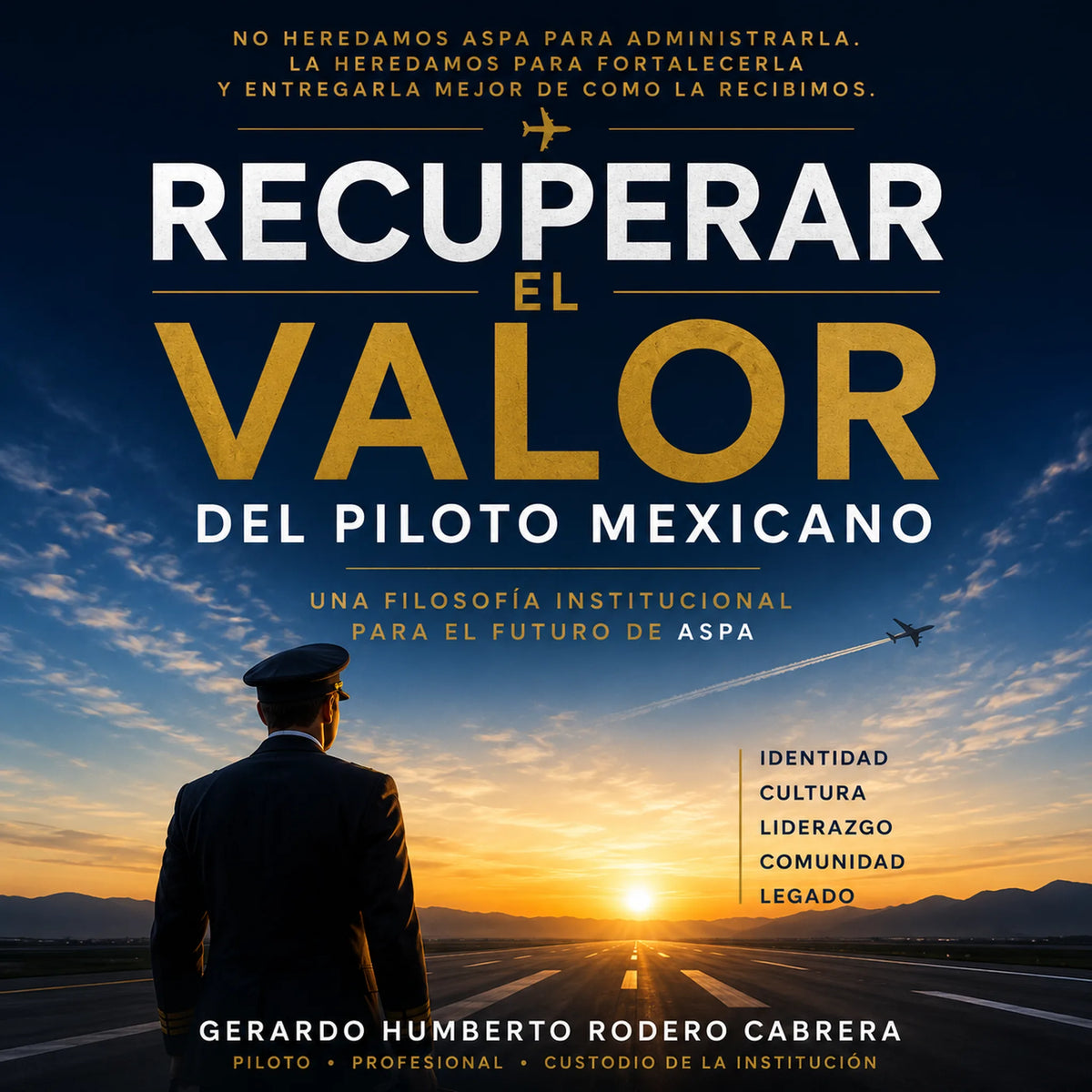 Recuperar el Valor del Piloto Mexicano