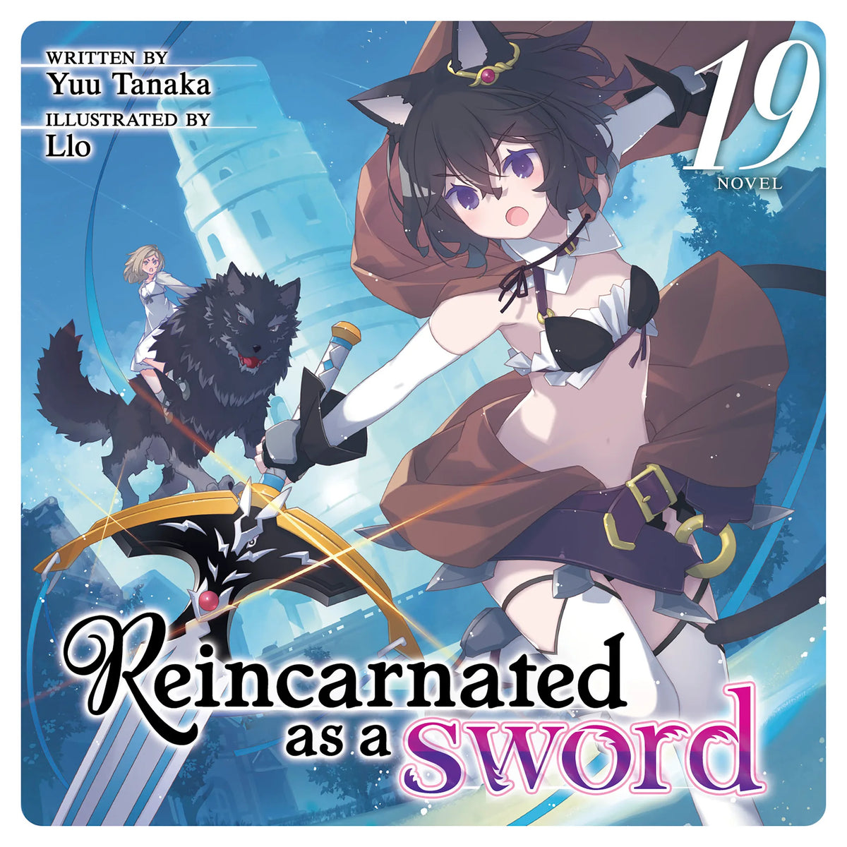 Reincarnated as a Sword (Light Novel) Vol. 19
