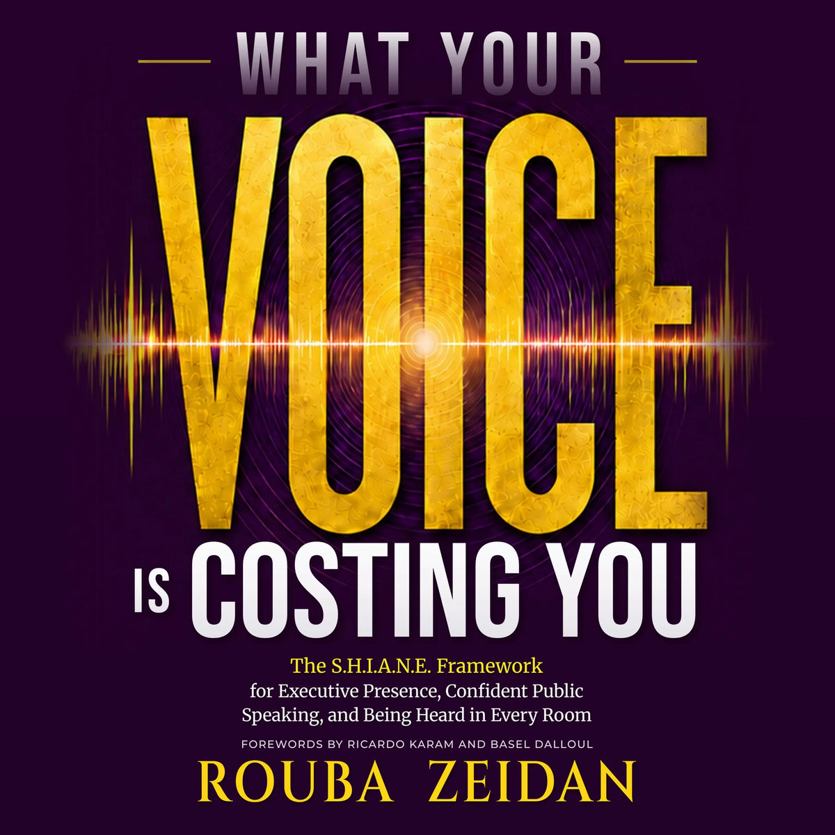 What Your Voice Is Costing You