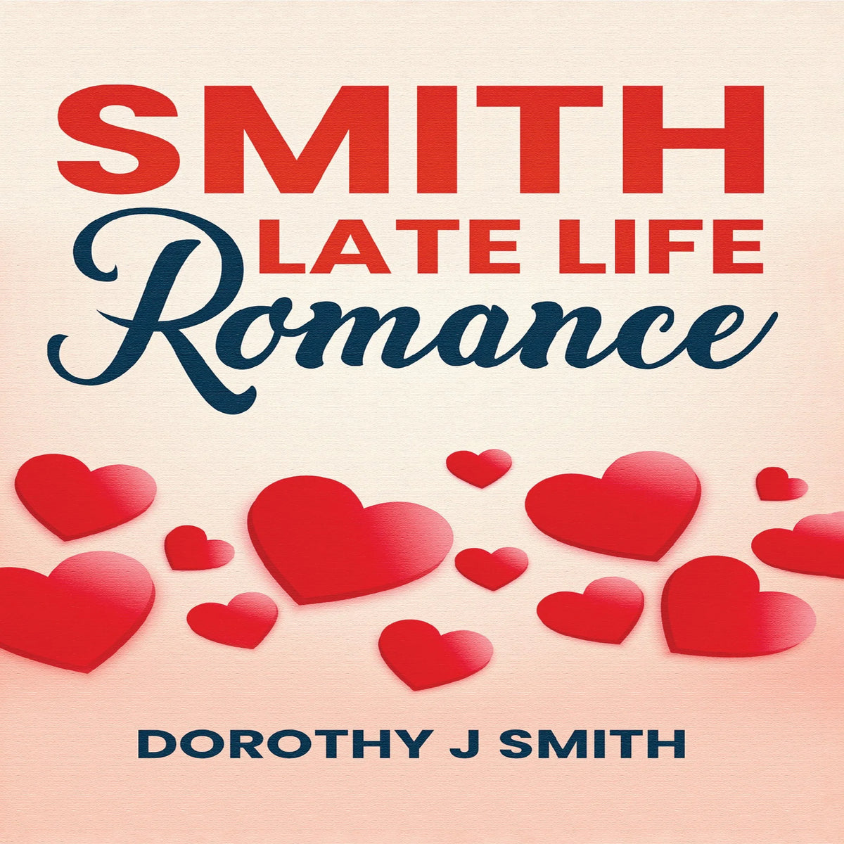 SMITH LATE LIFE ROMANCE