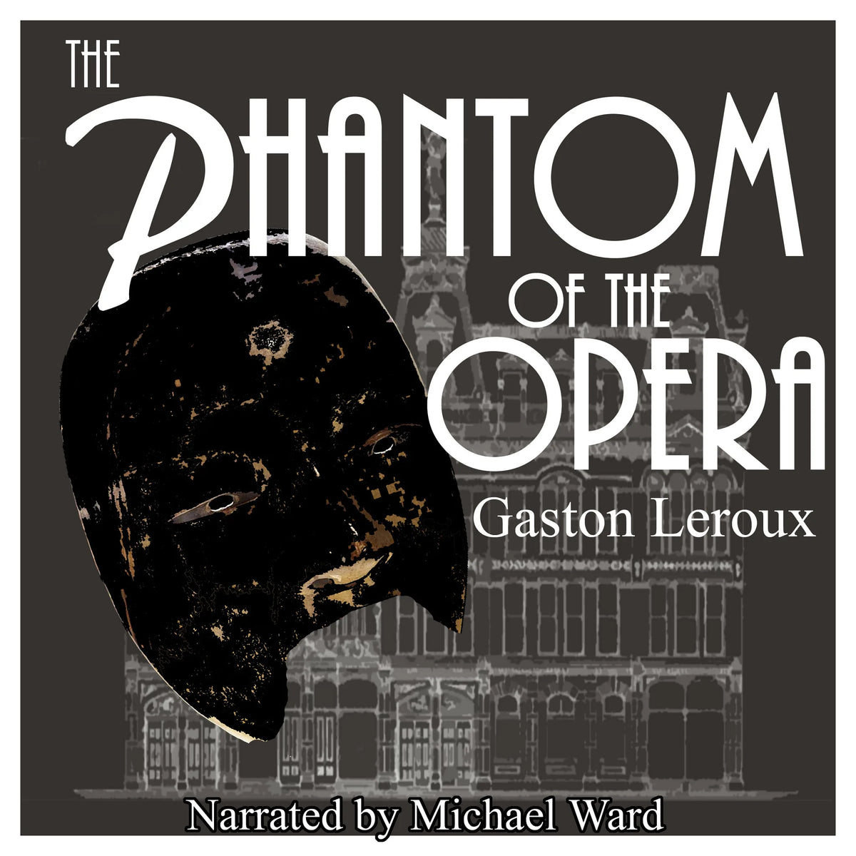 The Phantom of the Opera