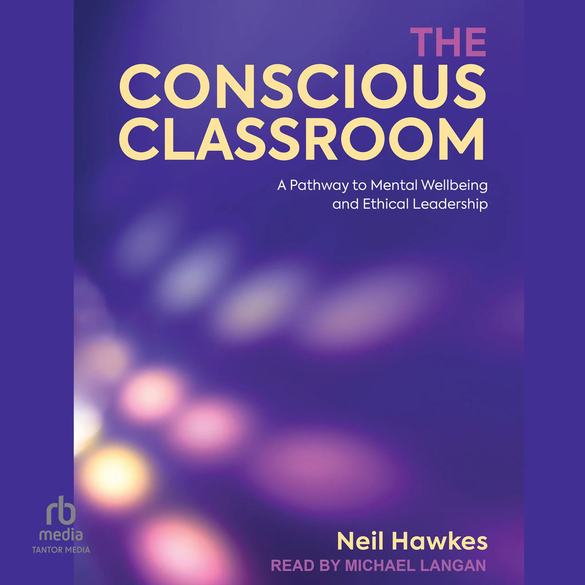 The Conscious Classroom