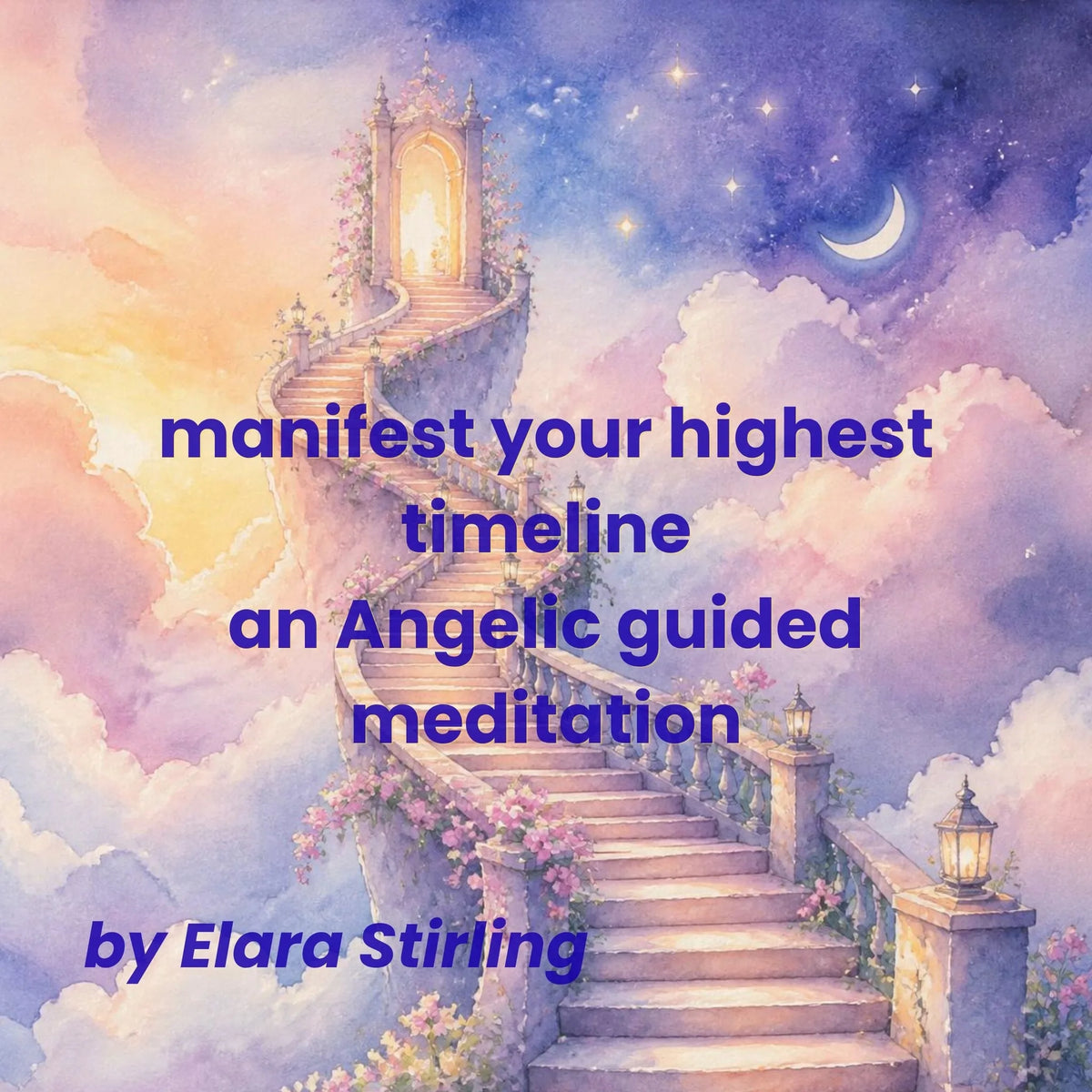 Manifest Your Highest Timeline