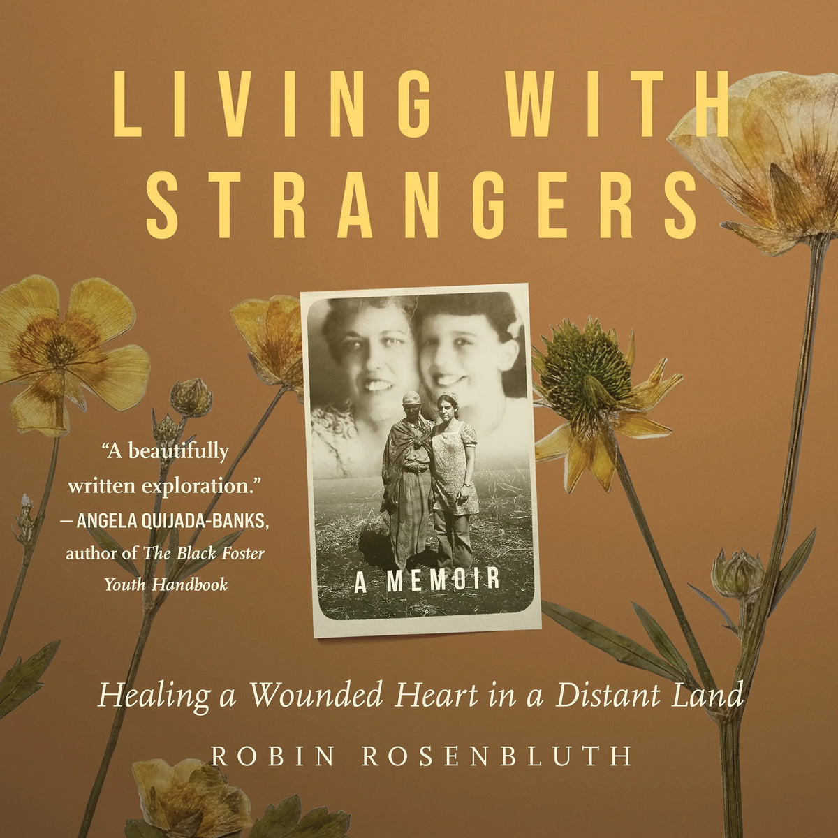 Living with Strangers