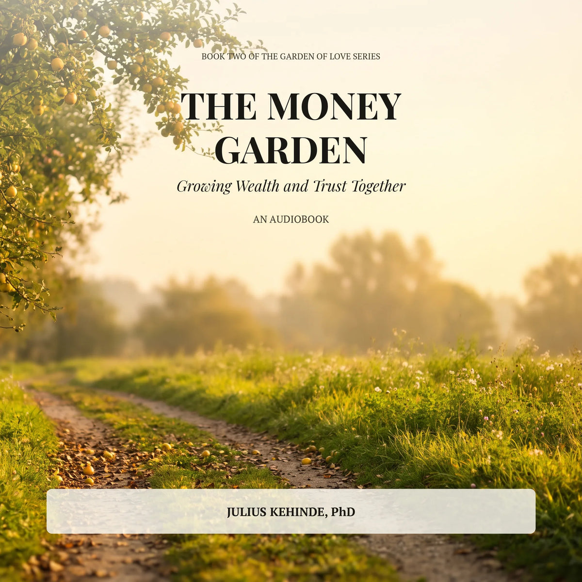 The Money Garden — Growing Wealth and Trust Together