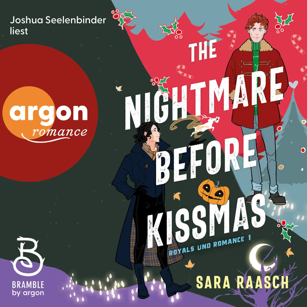 The Nightmare Before Kissmas - Royals und Romance, Band 1 (Ungekürzte Lesung)