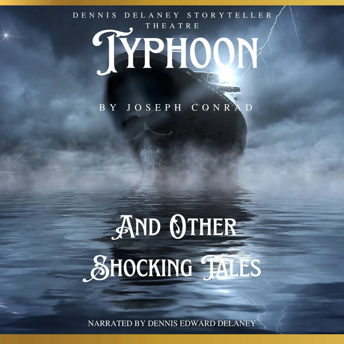 Typhoon by Joseph Conrad and Other Shocking Tales