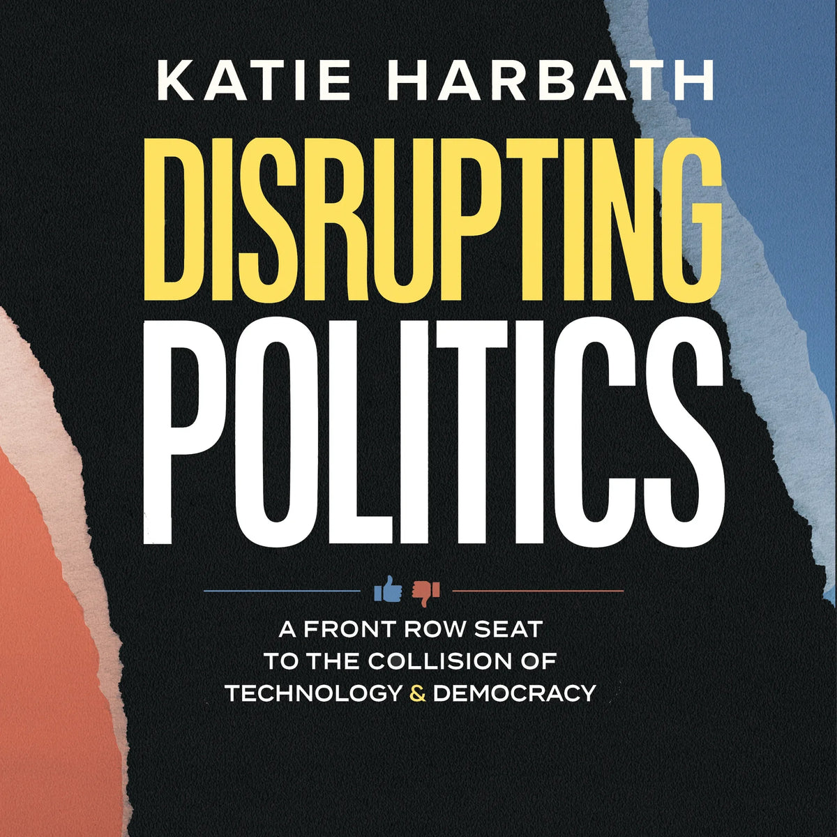 Disrupting Politics