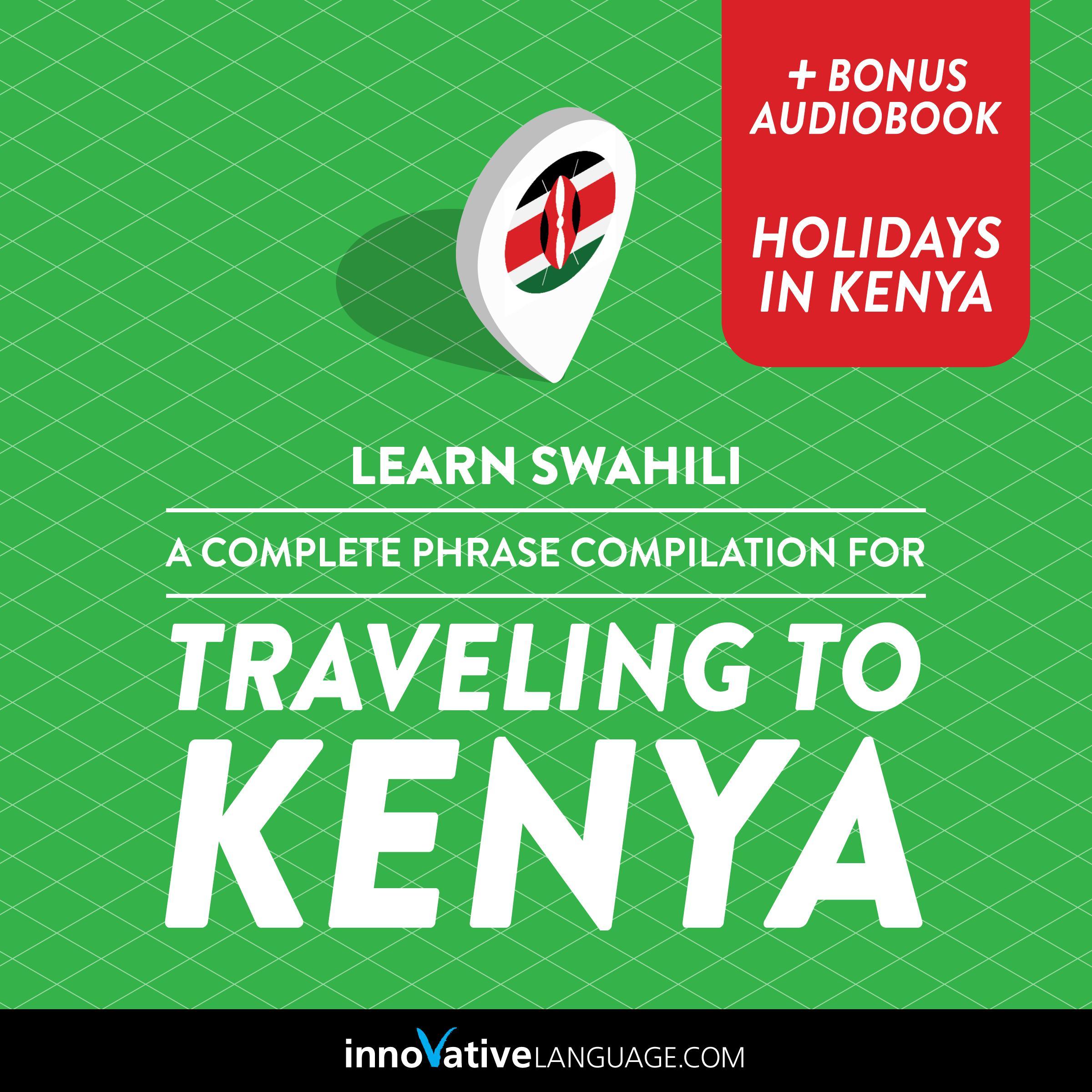 Learn Swahili: A Complete Phrase Compilation for Traveling to Kenya